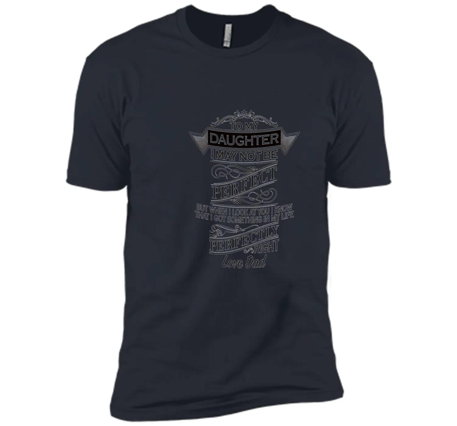 PERFECT DAD FATHER"S DAY SHIRT