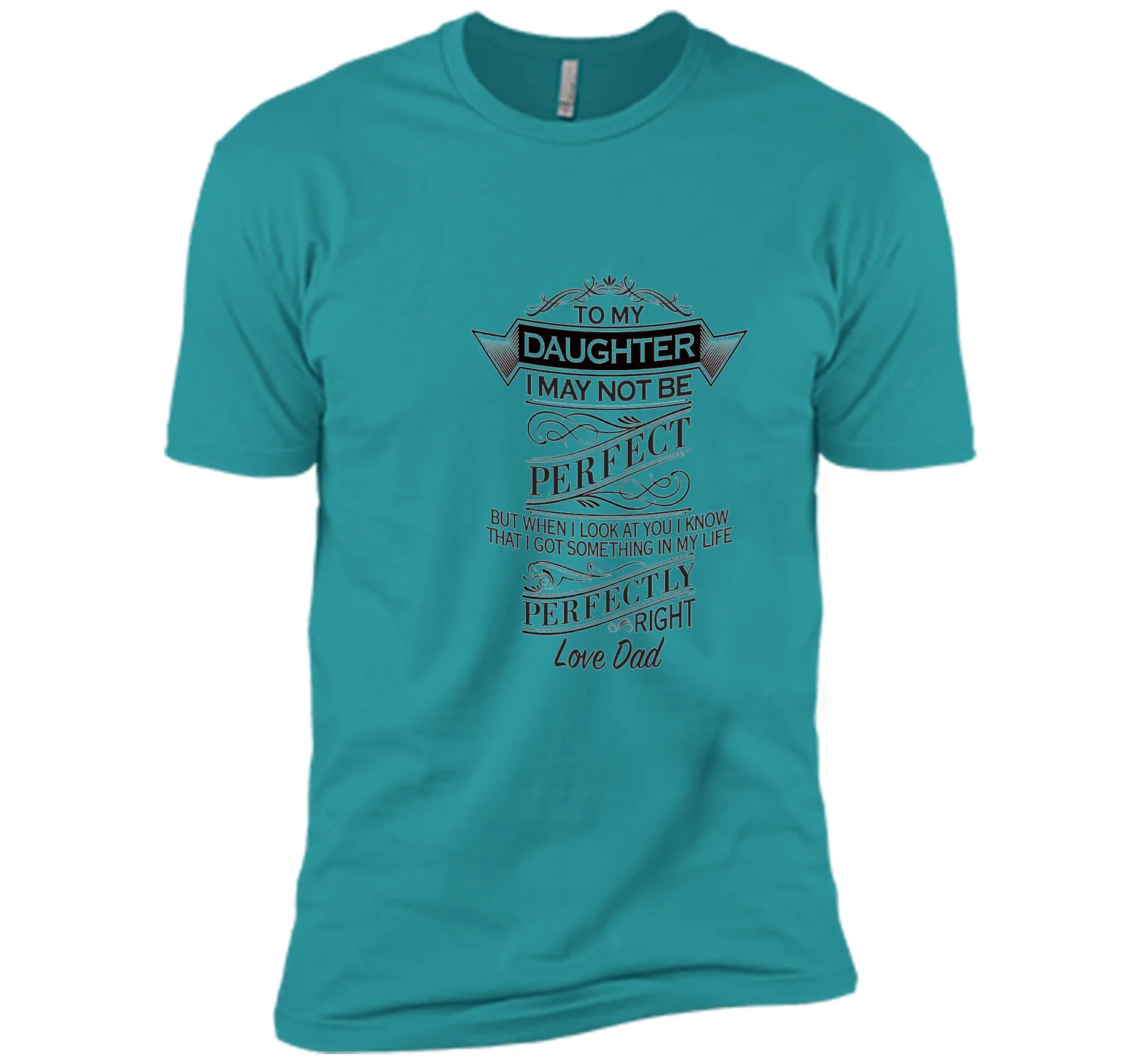 PERFECT DAD FATHER"S DAY SHIRT