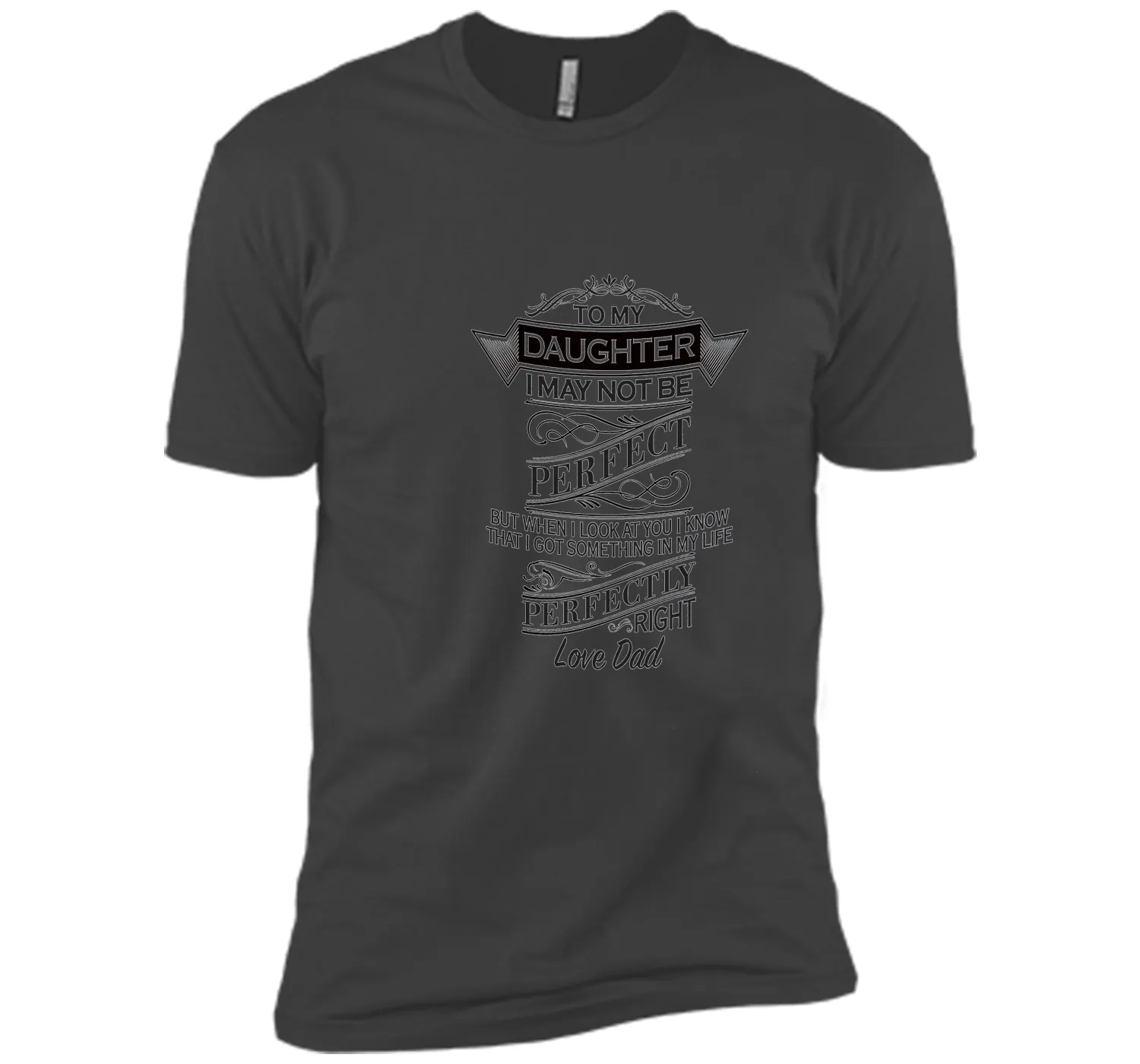 PERFECT DAD FATHER"S DAY SHIRT