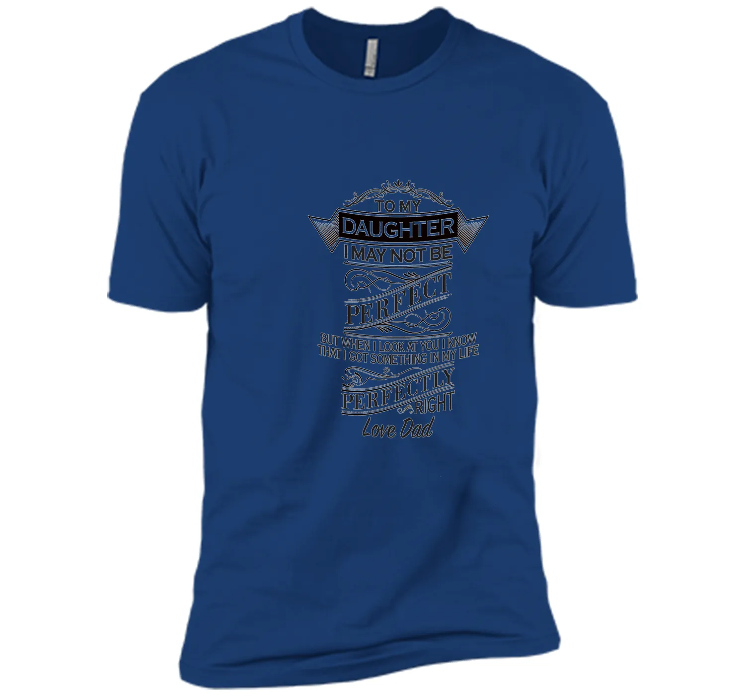 PERFECT DAD FATHER"S DAY SHIRT