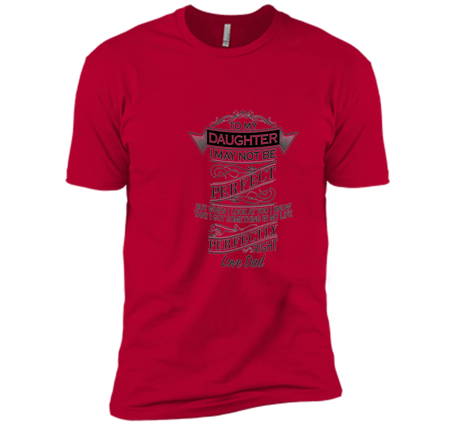 PERFECT DAD FATHER"S DAY SHIRT