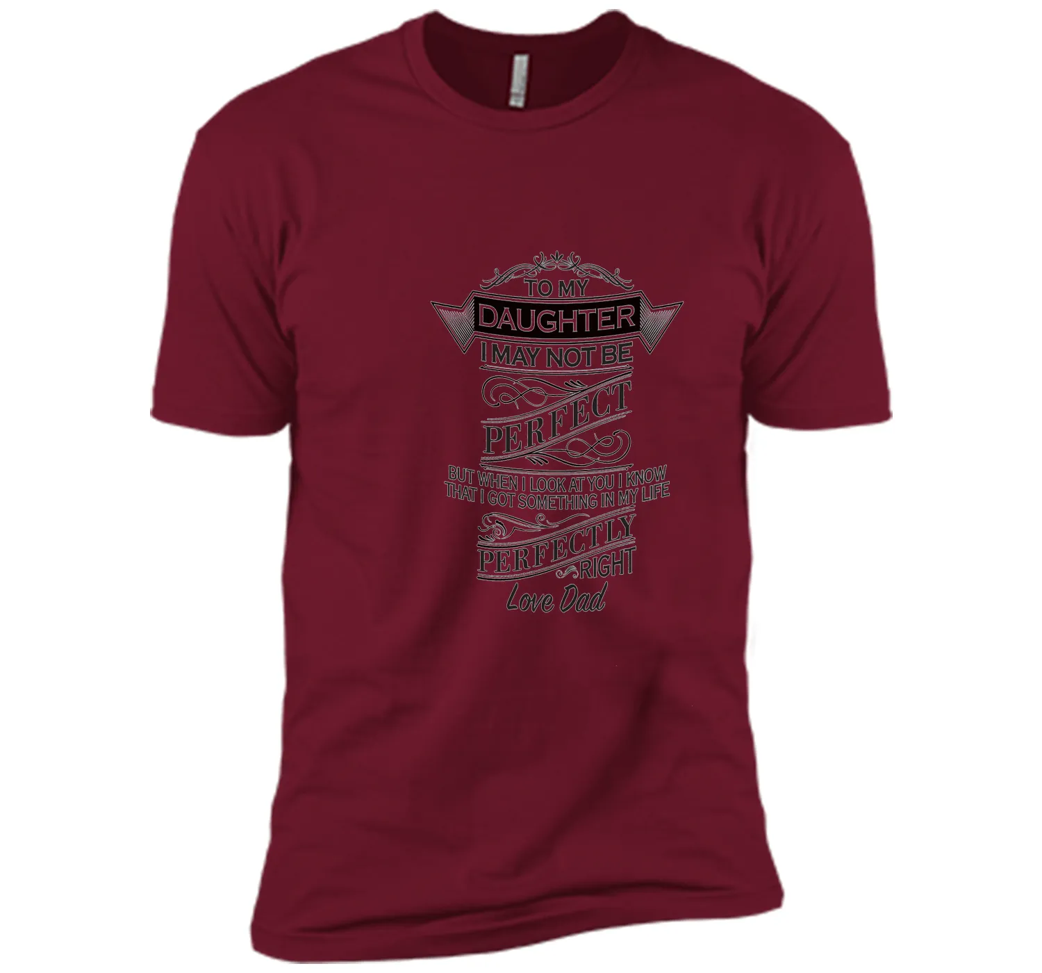 PERFECT DAD FATHER"S DAY SHIRT