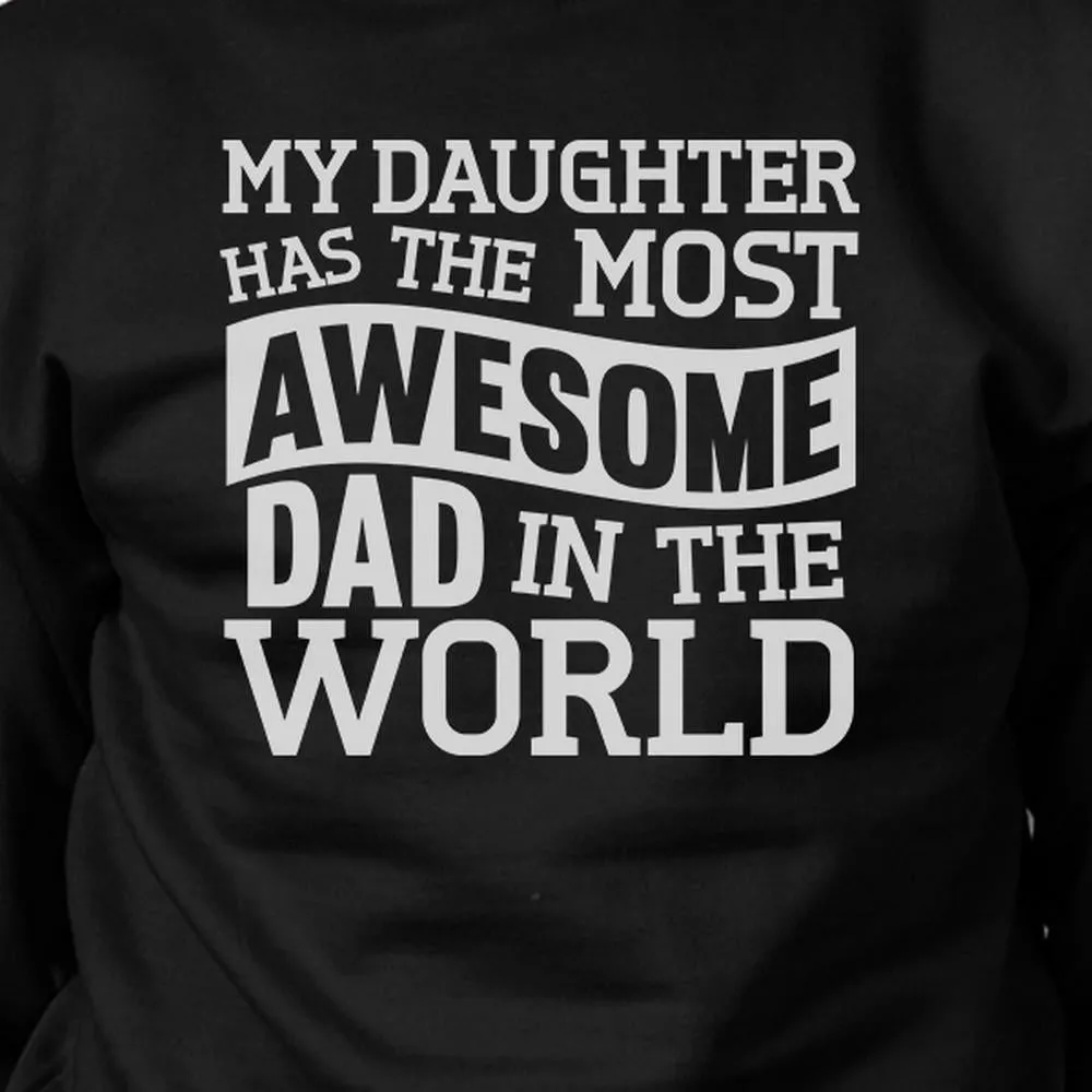 The Most Awesome Dad Mens Crewneck Sweatshirt